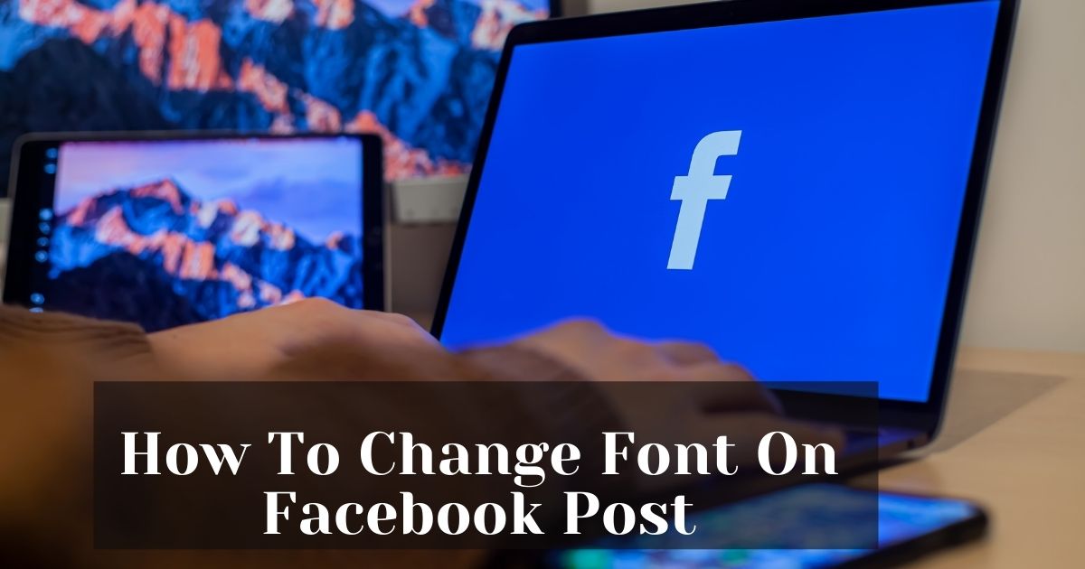 How To Change Font On Facebook Post